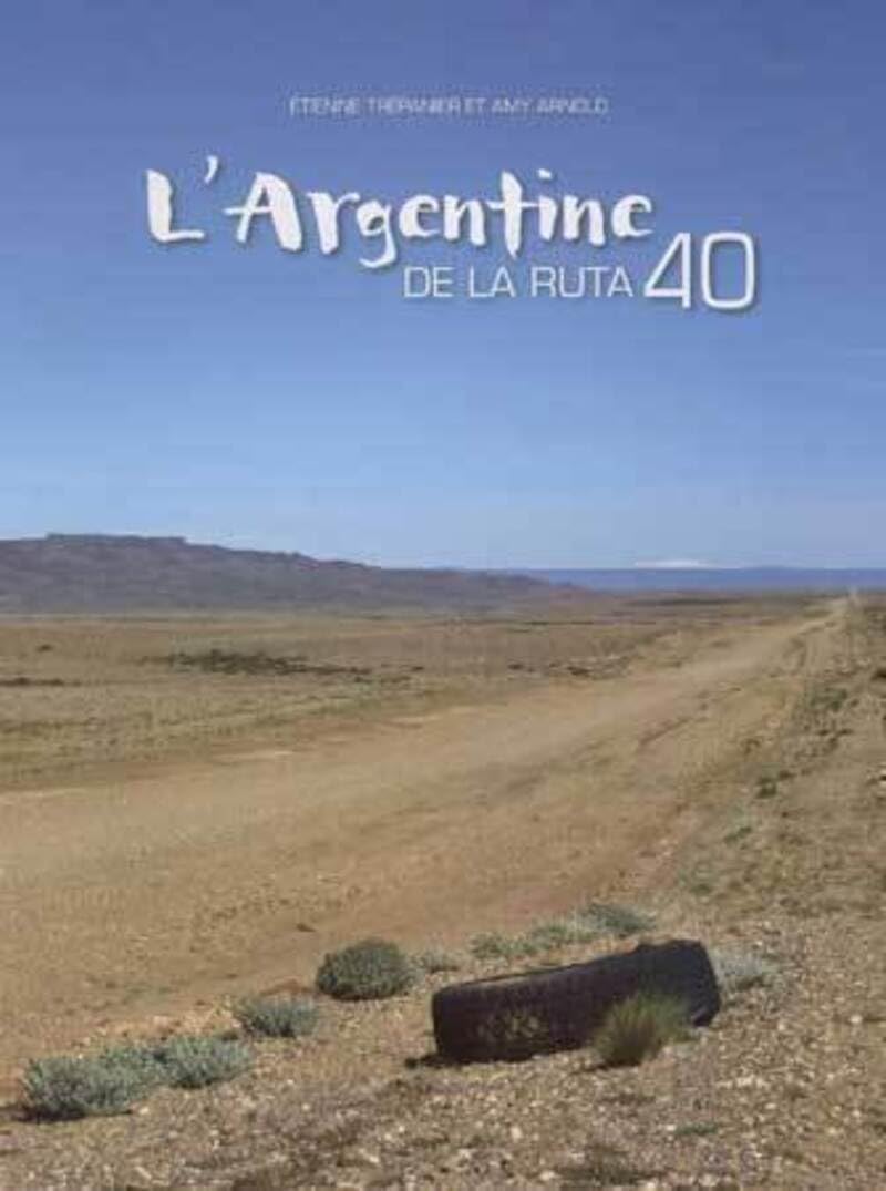 L'Argentine de la Ruta 40 book