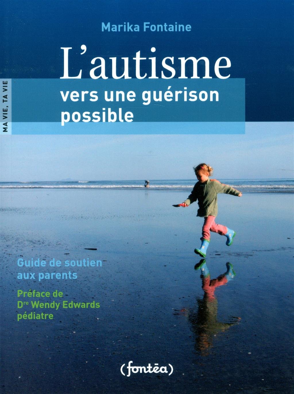 L'Autisme Vers une Guérison Possible book
