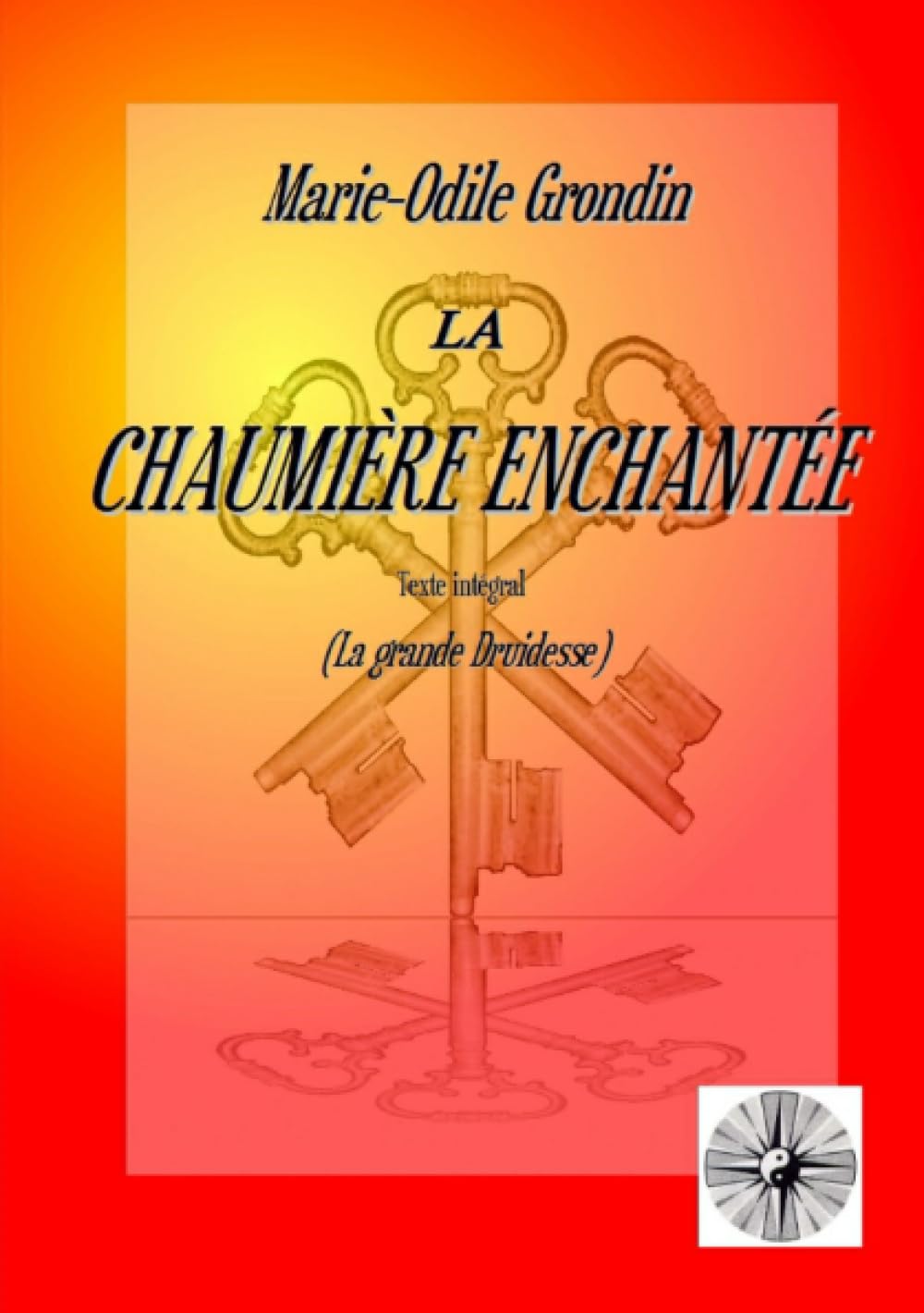La Chaumière enchantée (La grande Druidesse) book