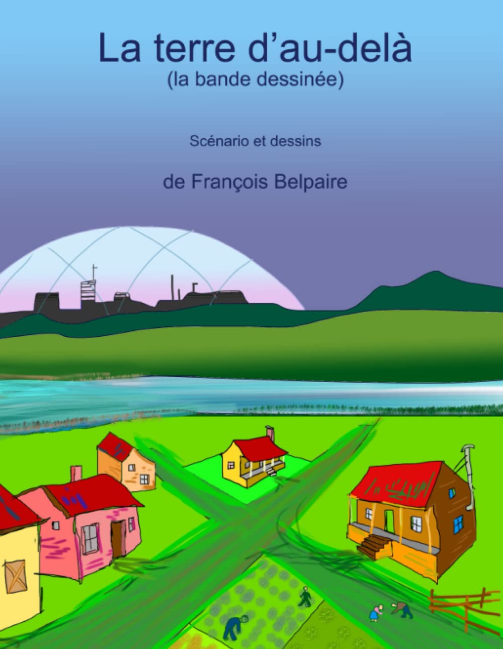 La terre d'au-delà (la bande dessinée) book