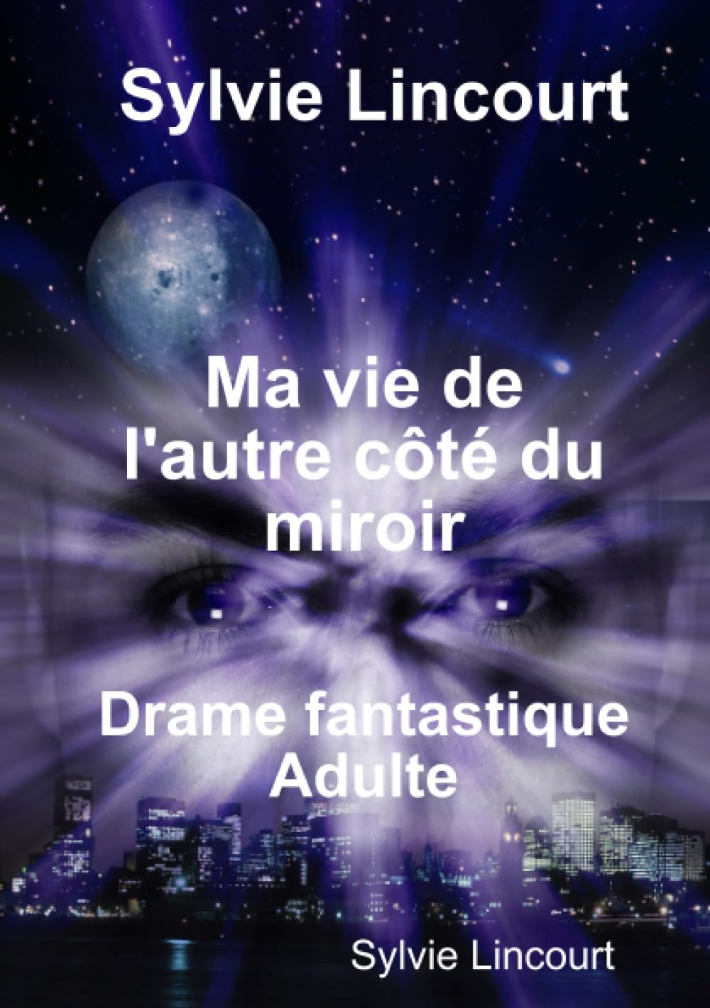 Ma vie de l'autre côté du miroir book