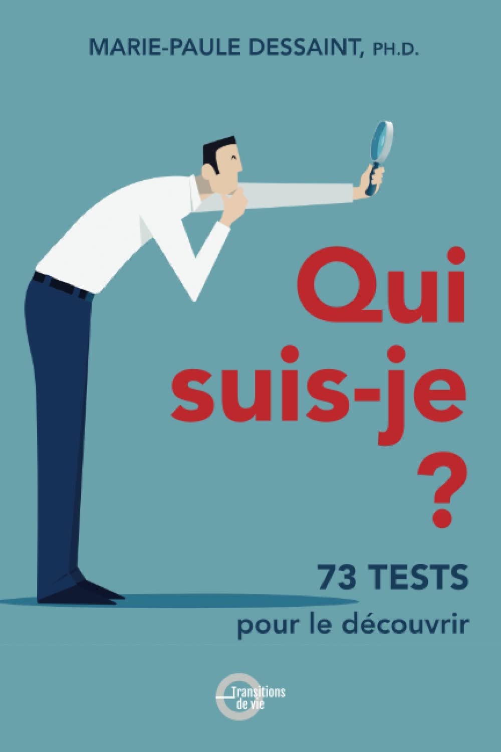 Qui suis-je?: 73 tests pour le découvrir book
