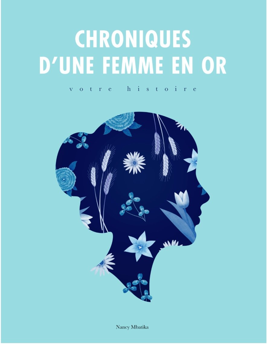 Chroniques d'une femme en or: votre histoire (Chro book