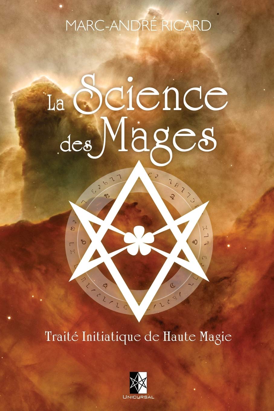 La Science des Mages: Traité Initiatique de Haute Magie book
