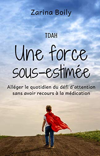 TDAH - Une force sous-estimée: TDAH - Une force sous-estimée book