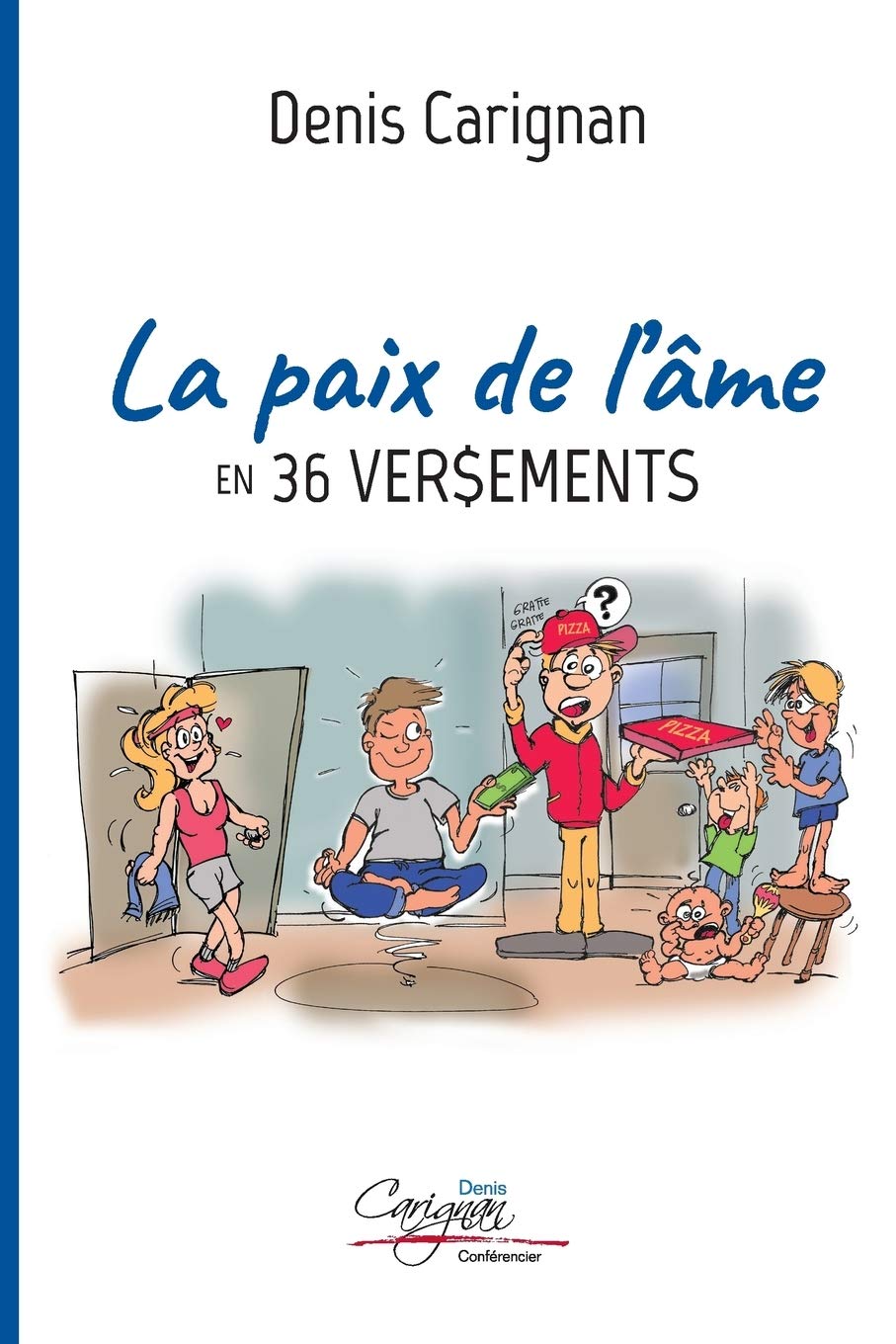 La paix de l'âme en 36 versements book