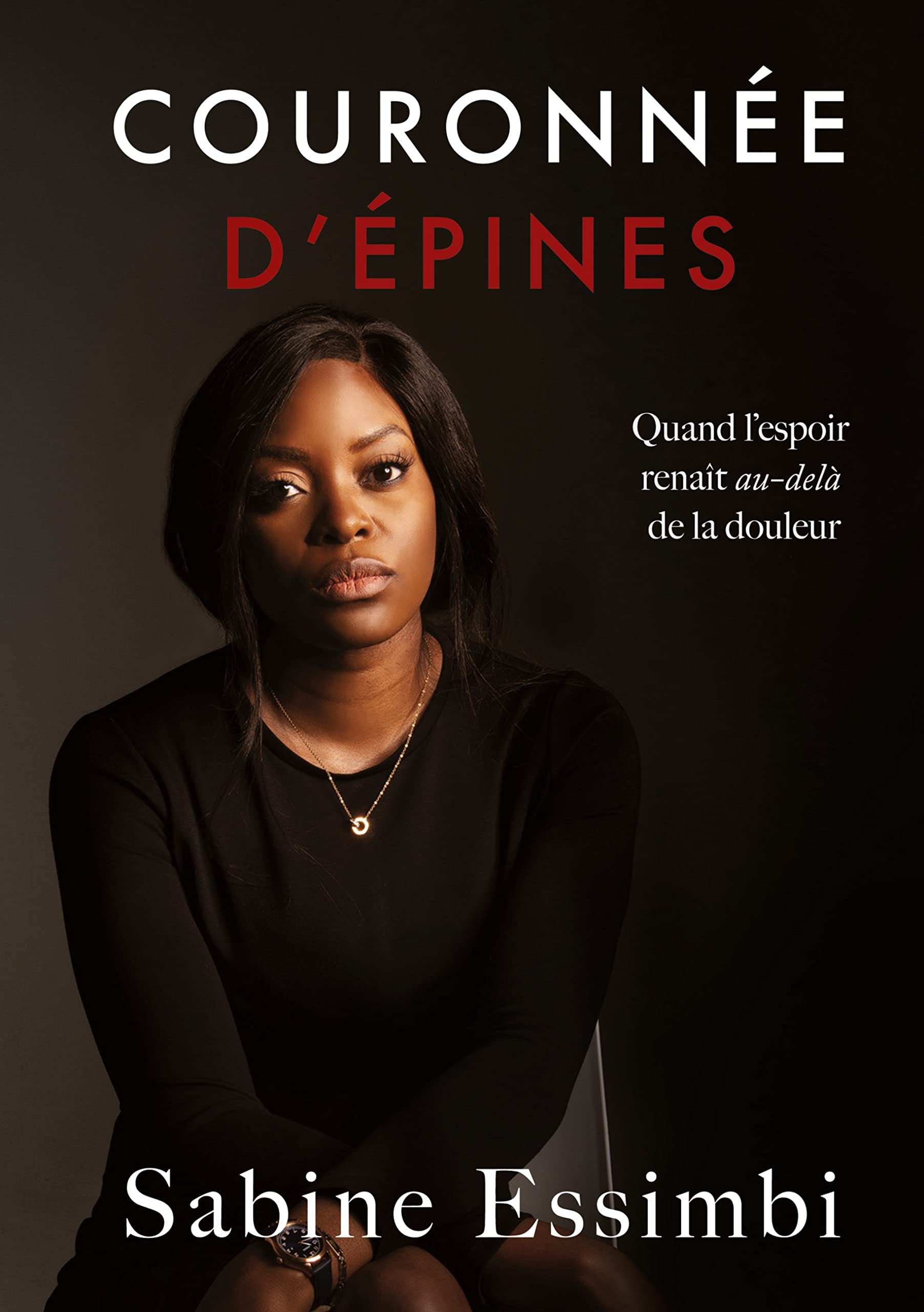 Couronnée d'Épines: Quand l'espoir renaît au-delà de la douleur book