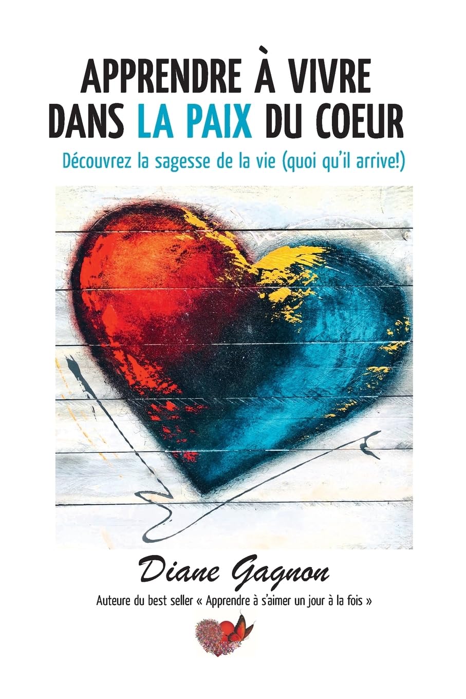 Apprendre à vivre dans la paix du coeur Lifestyle