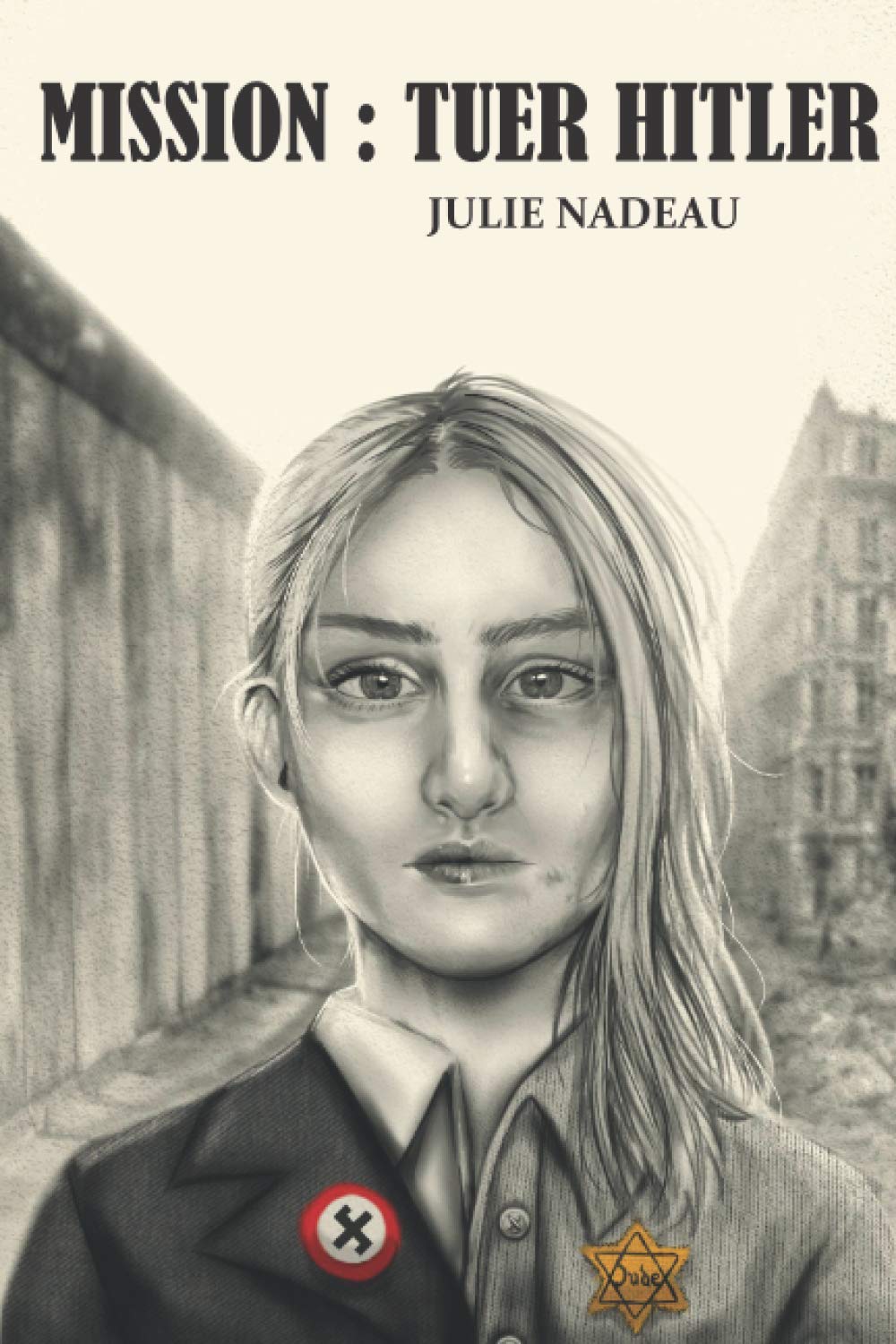 Mission : tuer Hitler book