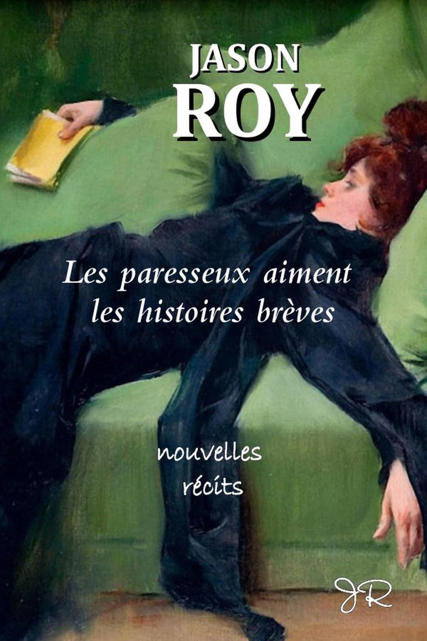 Les paresseux aiment les histoires brèves: Nouvelles et récits book