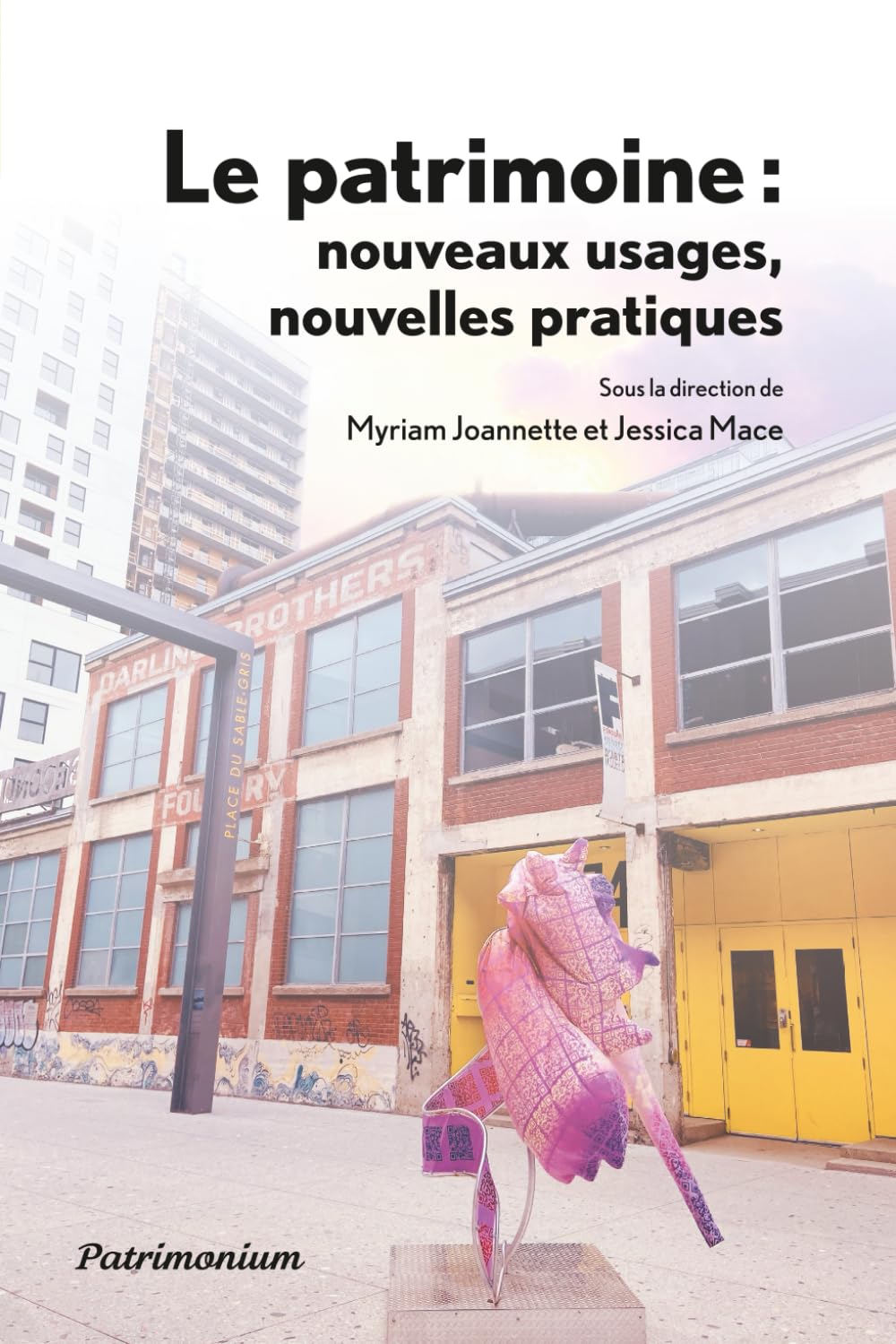 Le patrimoine: nouveaux usages, nouvelles pratiques book