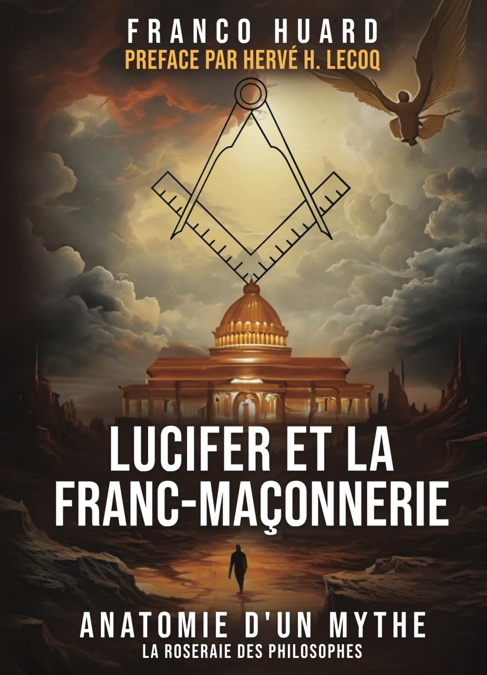 Lucifer et la Franc-Maçonnerie: Anatomie d'un mythe book