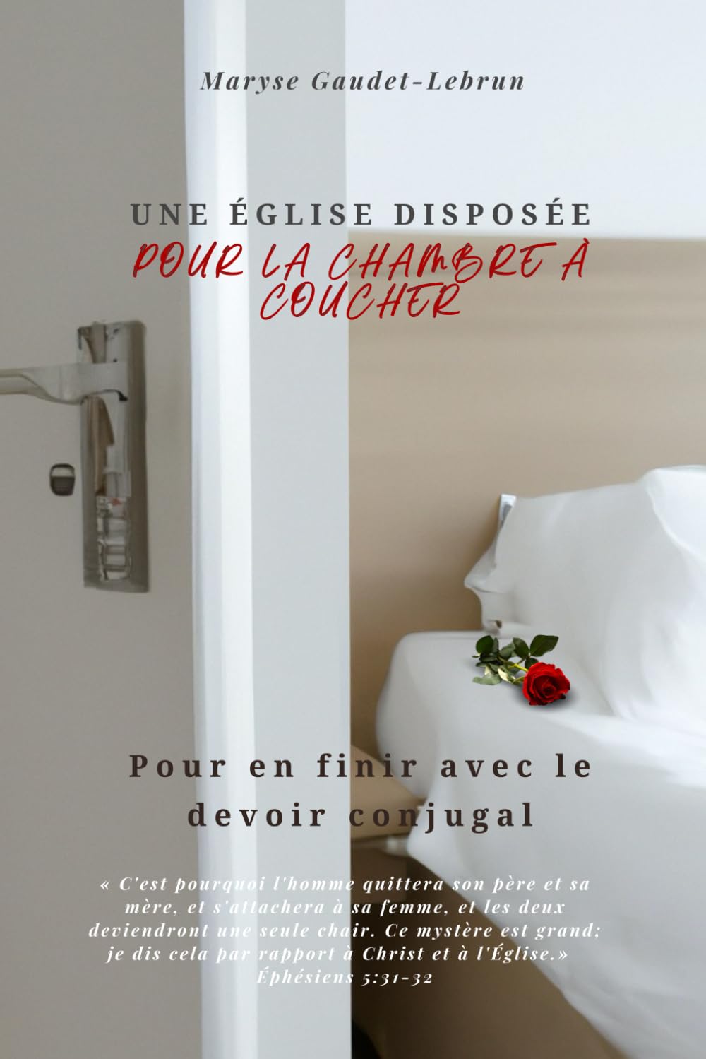 Une Église disposée pour la chambre à coucher: Pour en finir avec le devoir conjugale book
