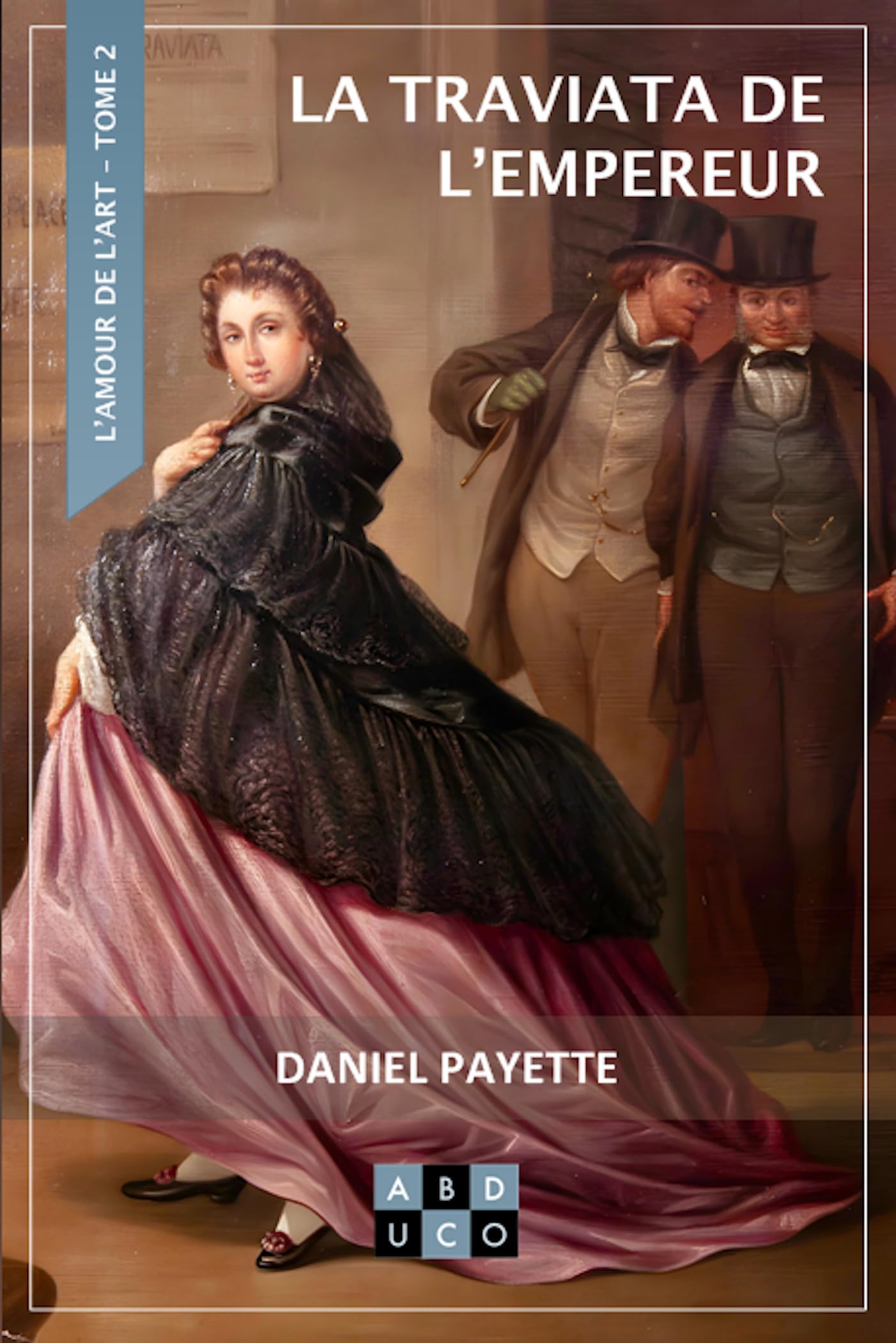 La traviata de l'empereur: L'amour de l'art book