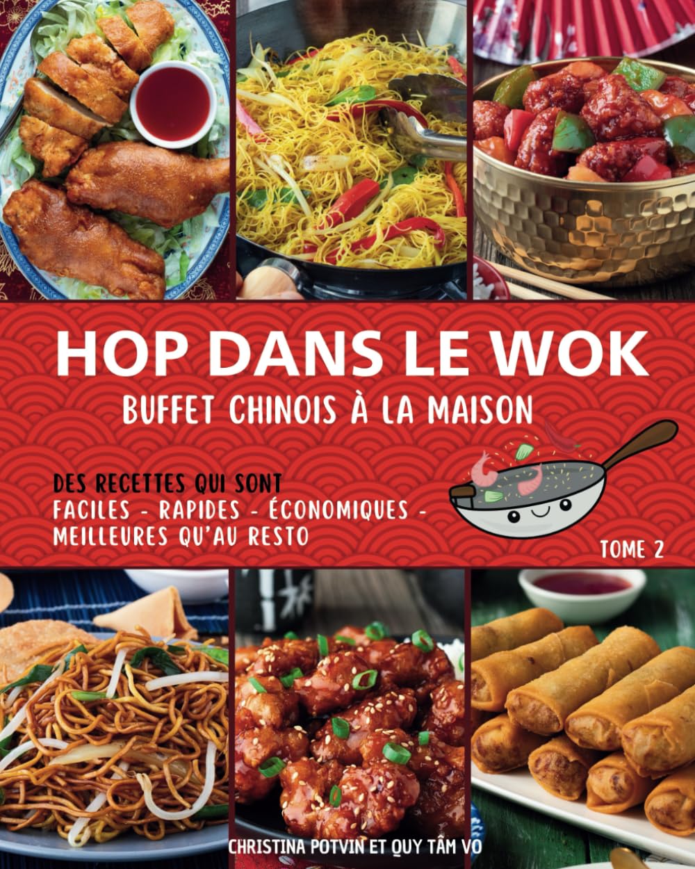 HOP DANS LE WOK: Buffet chinois à la maison book