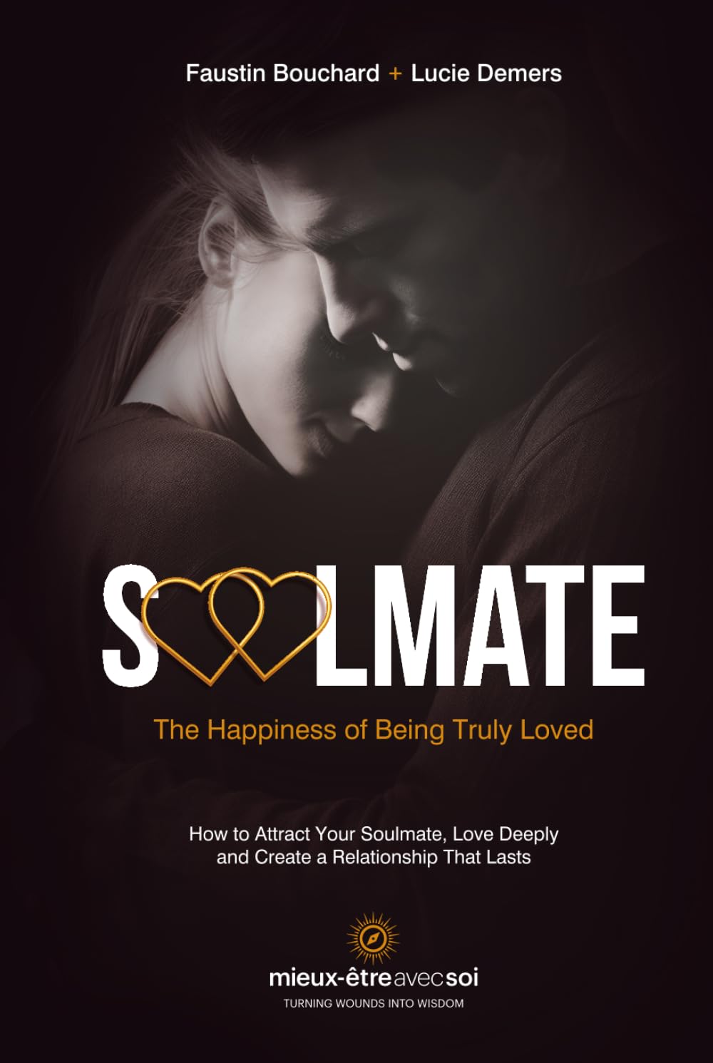 Soulmate, The Happiness of Being Truly Loved Partnership & Love