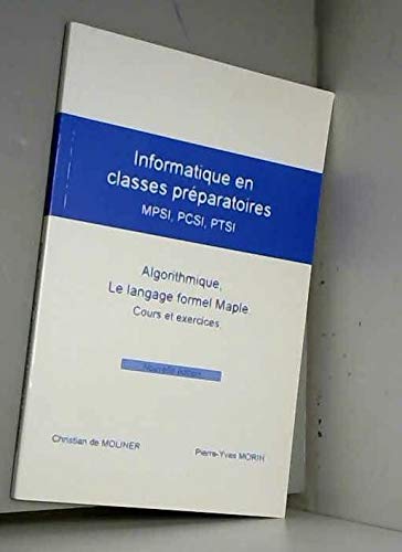 Algorithme,le langage formel Maple . Cours et exercices. Nouvelle édition book