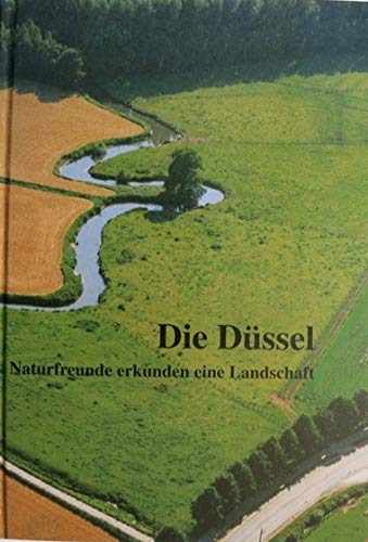 Die Düssel. Naturfreunde erkunden eine Landschaft. Books