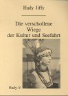 Verschollene Wiege der Kultur und Seefahrt. Als die Germanen, Kelten, Araber, Hethiter, Römer und Armenier noch Nachbarn und Verwandte waren Politics & History