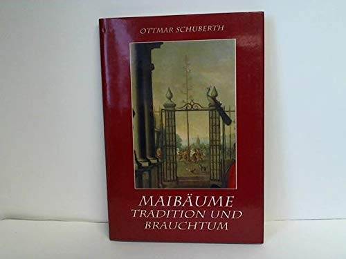 Product Image: Maibäume. Tradition und Brauchtum.