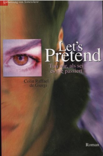 Let's Pretend. Tun wir, als sei es nie passiert (Somewhere. Fortsetzung) Books