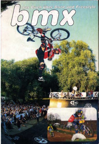 bmx - das Buch über Race und Freestyle Books