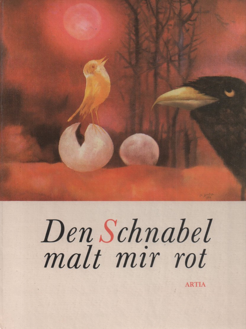 Den Schnabel malt mir rot Books