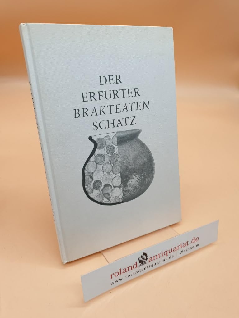 Der Erfurter Brakteatenschatz. Gudrun Noll und Hans-Otto Pollmann Books
