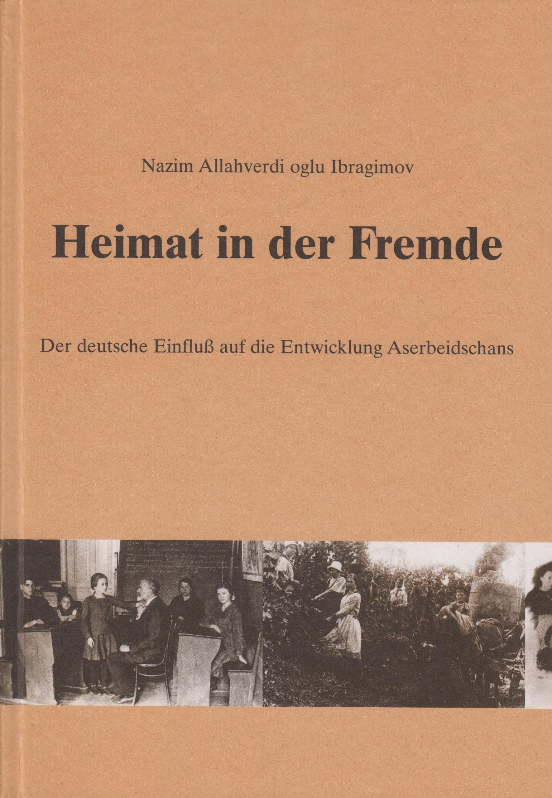 Heimat in der Fremde - Der deutsche Einfluß auf die Entwicklung Aserbeidschans Books