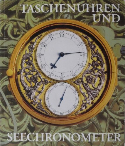 Taschenuhren und Seechronometer deutscher, österreichischer und englischer Meister Books