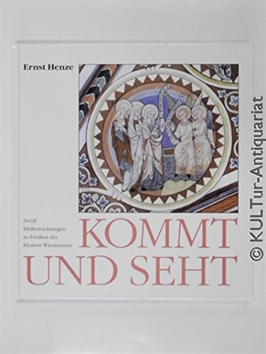 Kommt und seht. Zwölf Bildbetrachtungen zu den Fresken des Klosters Wienhausen. Books