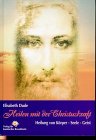 Heilen mit der Christuskraft: Heilung von Körper - Seele - Geist: Geistige Heilung von Körper, Seele, Geist Health, Nutrition & Fitness