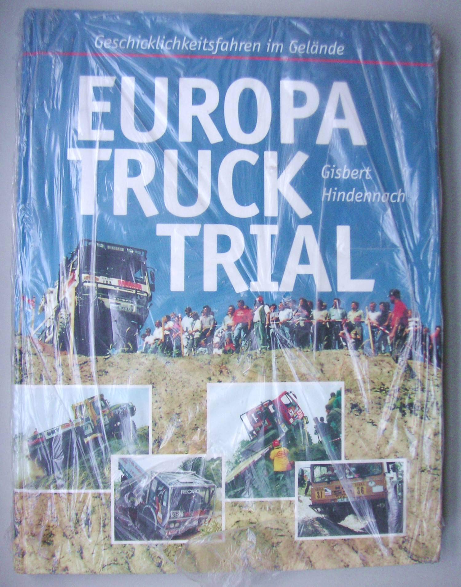 EUROPA TRUCK TRIAL - Geschicklichkeitsfahren im Gelände Books