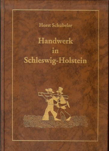 Handwerk in Schleswig-Holstein Band 1 Holzverarbeitendes Handwerk (Gebundene Ausgabe) Books
