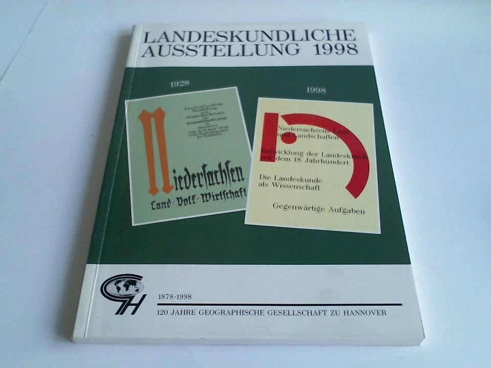 Das Land Niedersachsen, eine Landeskunde in ihrer Geschichte und Präsentation Books