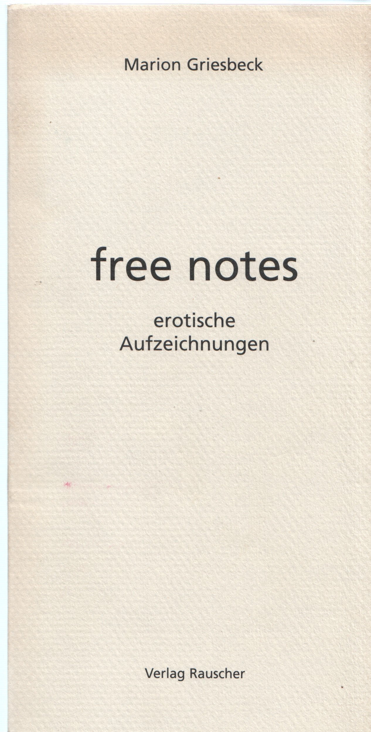 Free Notes. Erotische Aufzeichnungen Books