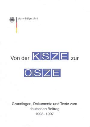 Von der KSZE zur OSZE : Grundlagen, Dokumente und Texte zum deutschen Beitrag 1993 - 1997 Books