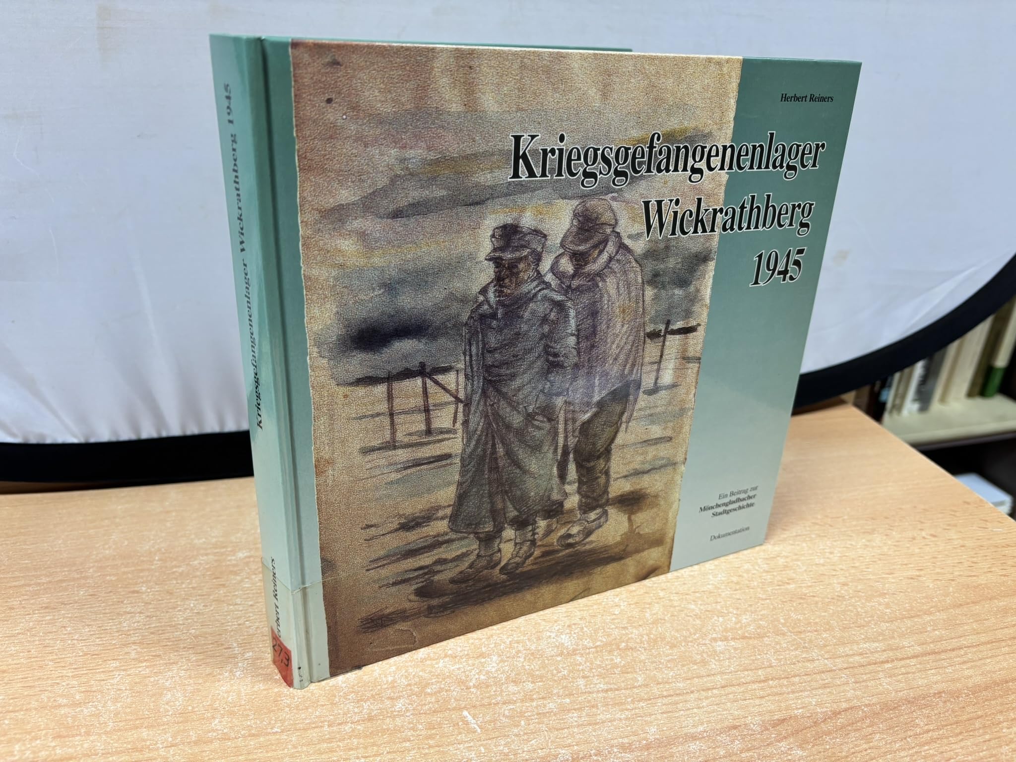 Kriegsgefangenenlager Wickrathberg 1945 Books
