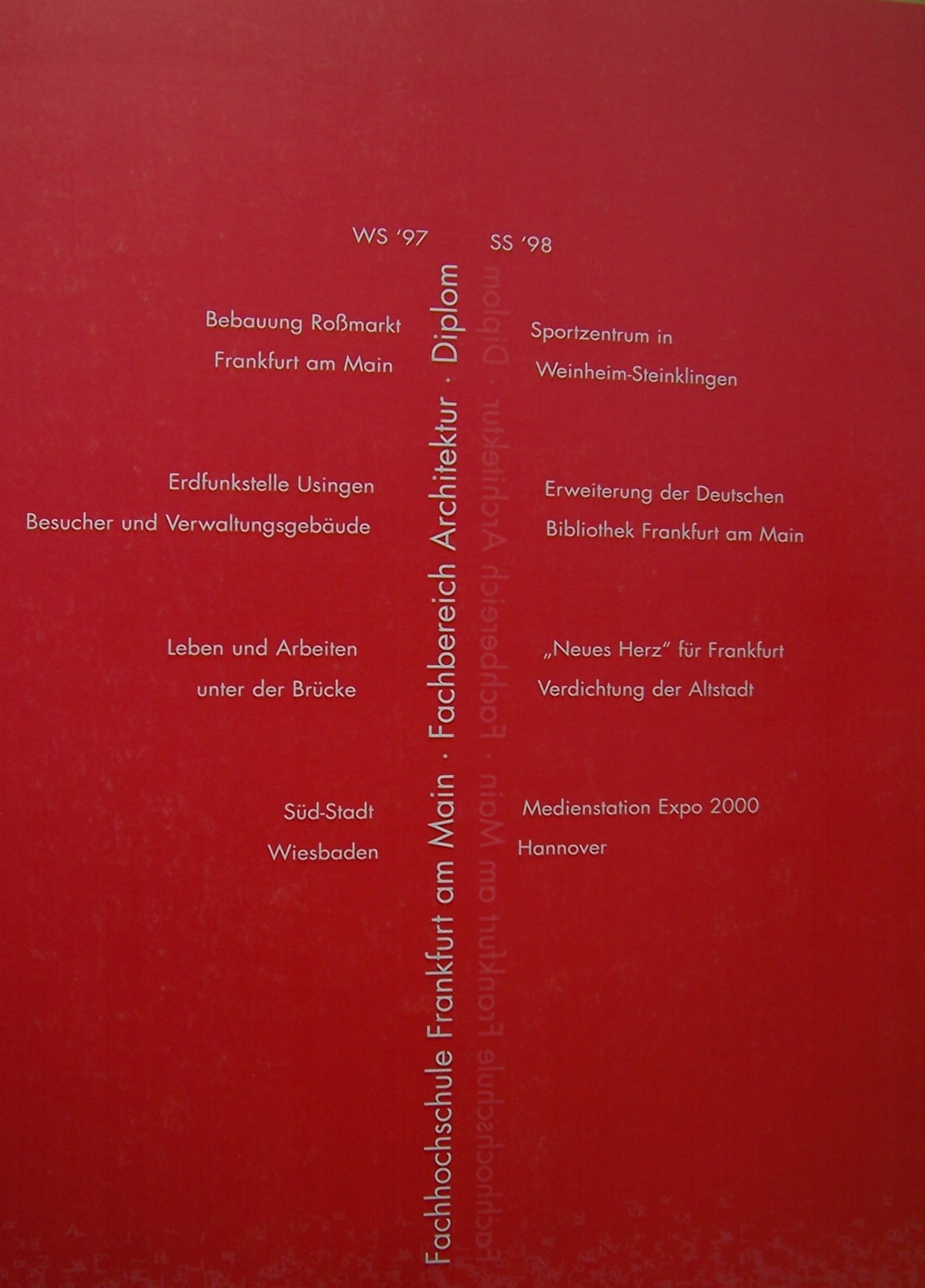 Fachhochschule Frankfurt/ Fb: Architektur (Bebauung Roßmarkt/ Deutsche Bibliothek/Verdichtung der Altstadt Books
