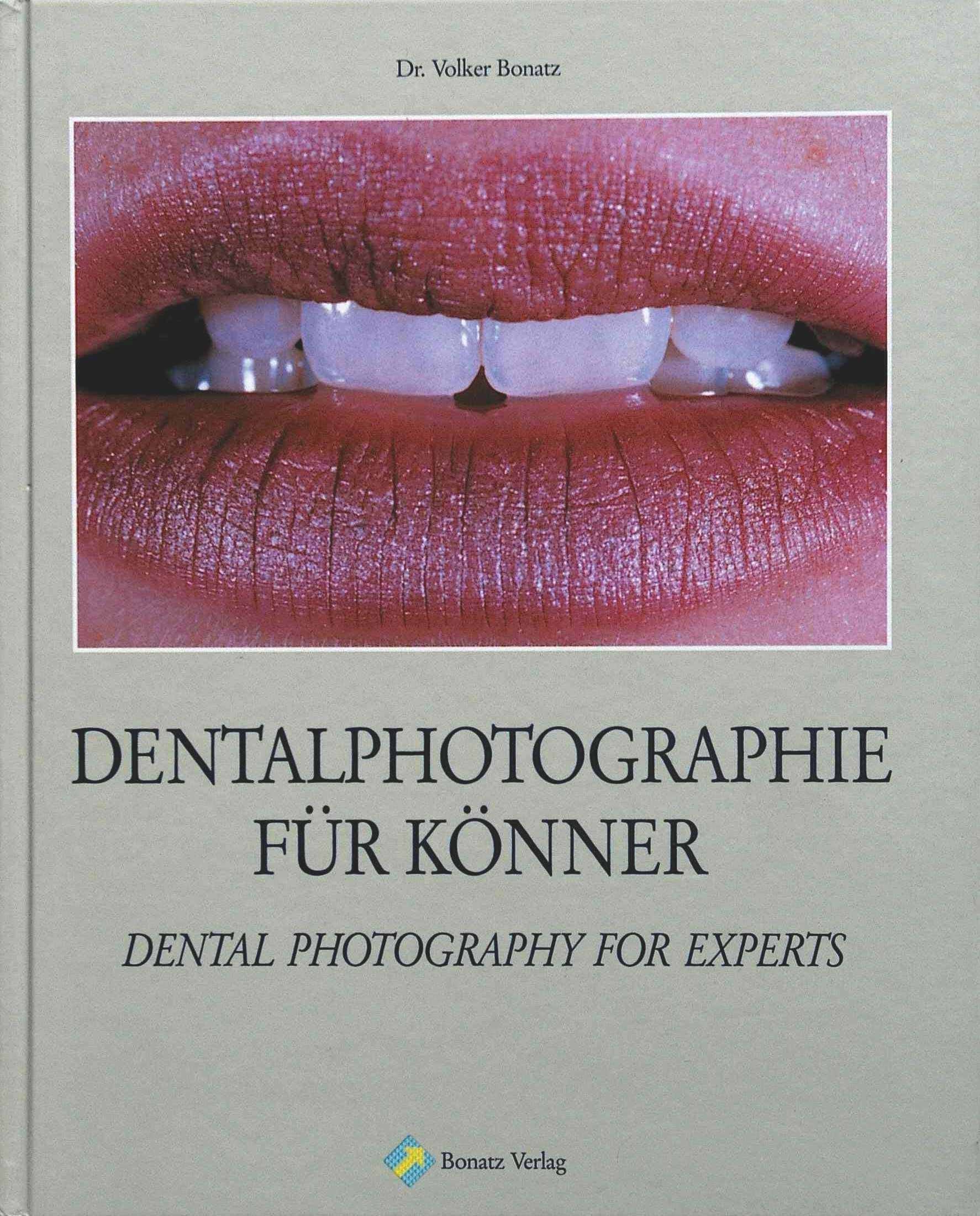 Dentalphotographie für Könner, Dental Photography for Experts book