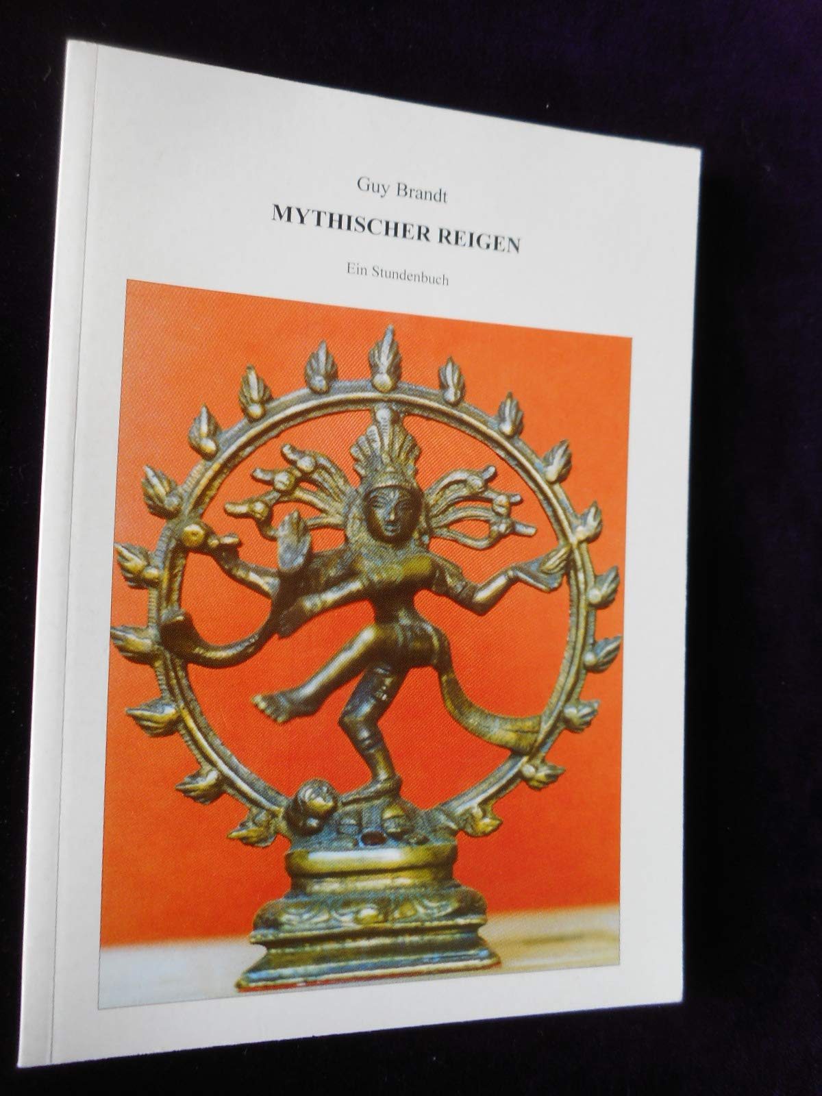 Mythischer Reigen. Ein Stundenbuch Books