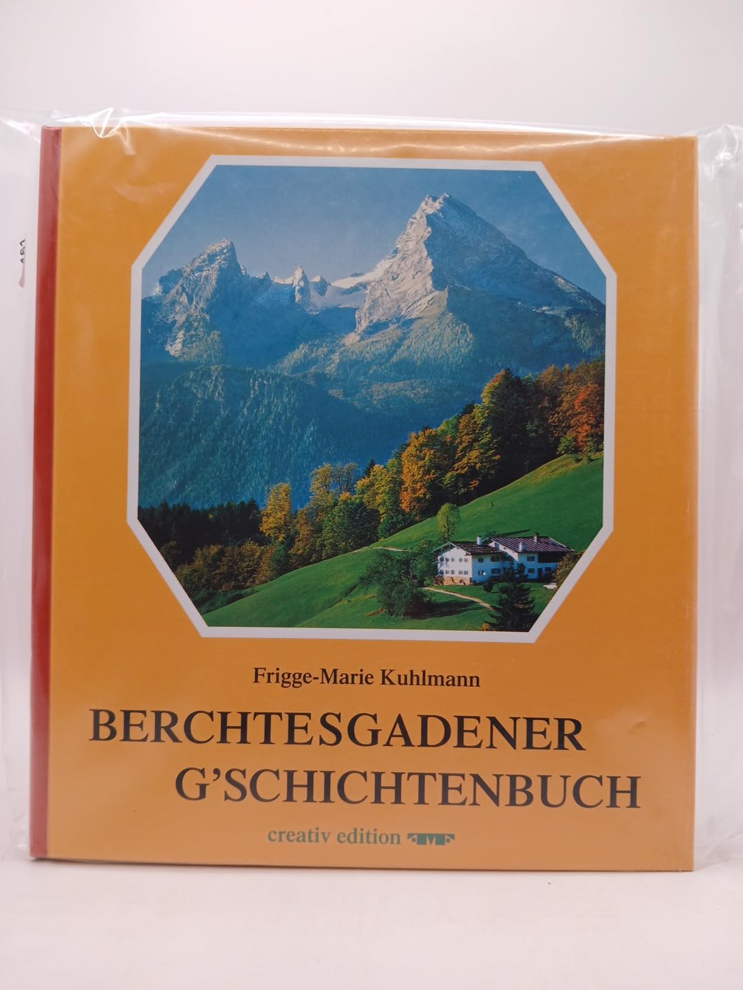 Berchtesgadener G'schichtenbuch Social Sciences