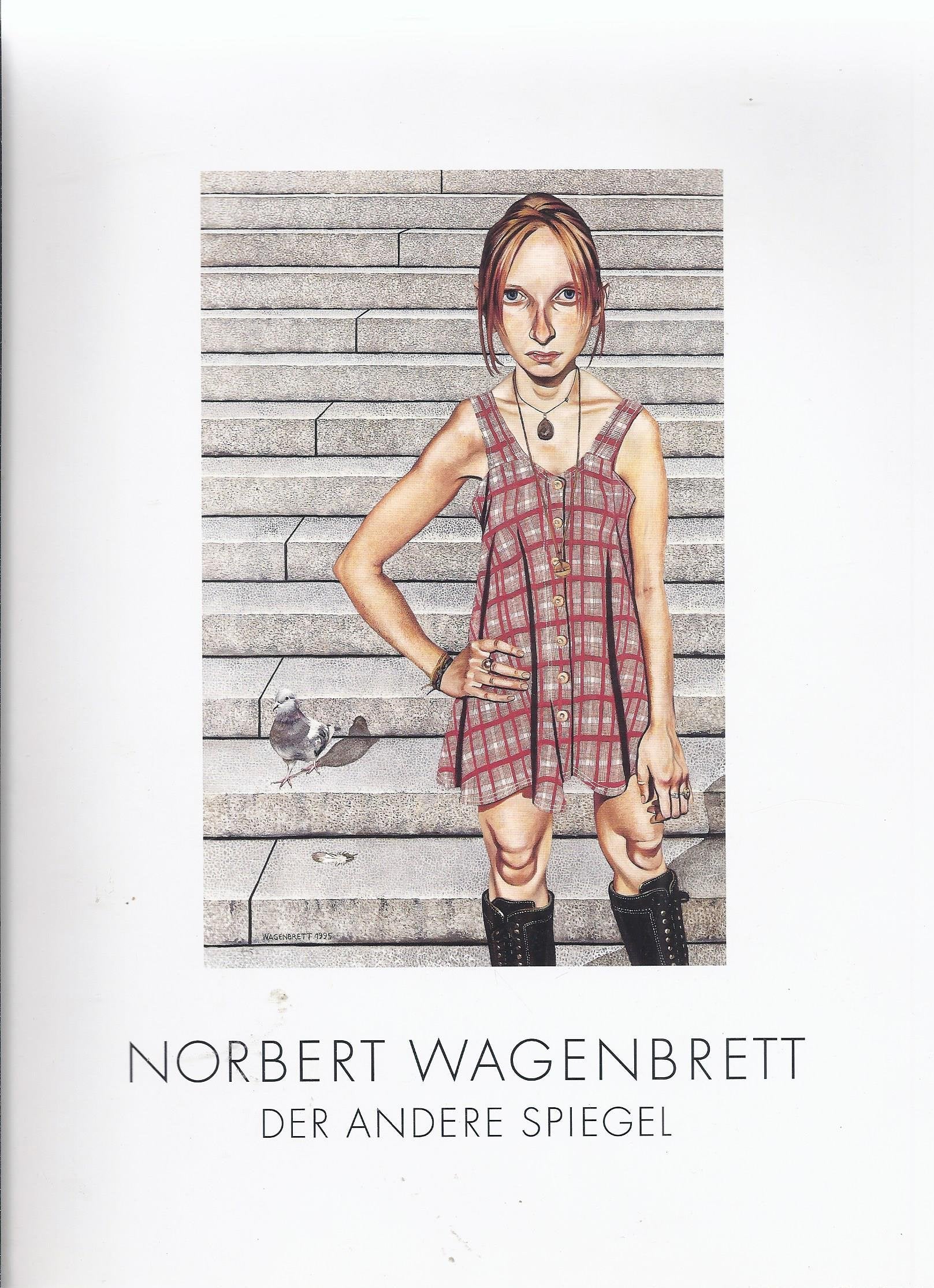 Norbert Wagenbrett. Der andere Spiegel. Bildnisse Books