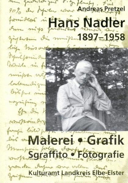 Hans Nadler 1879-1958: Malerei. Grafik, Sgraffito, Fotographie. Katalog zur Werkausstellung Books