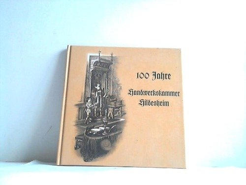 Product Image: Hundert Jahre Handwerkskammer Hildesheim