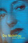 Die Nichtfrau: Eine brilliante Satire auf die selbstbestimmte Frau Books