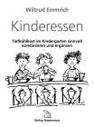 Kinderessen - Tiefkühlkost im Kindergarten sinnvoll kombinieren und ergänzen Health, Nutrition & Fitness