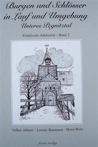 Fränkische Adelssitze, Band 2 : Burgen und Schlösser in Lauf und Umgebung - Unteres Pegnitztal Books