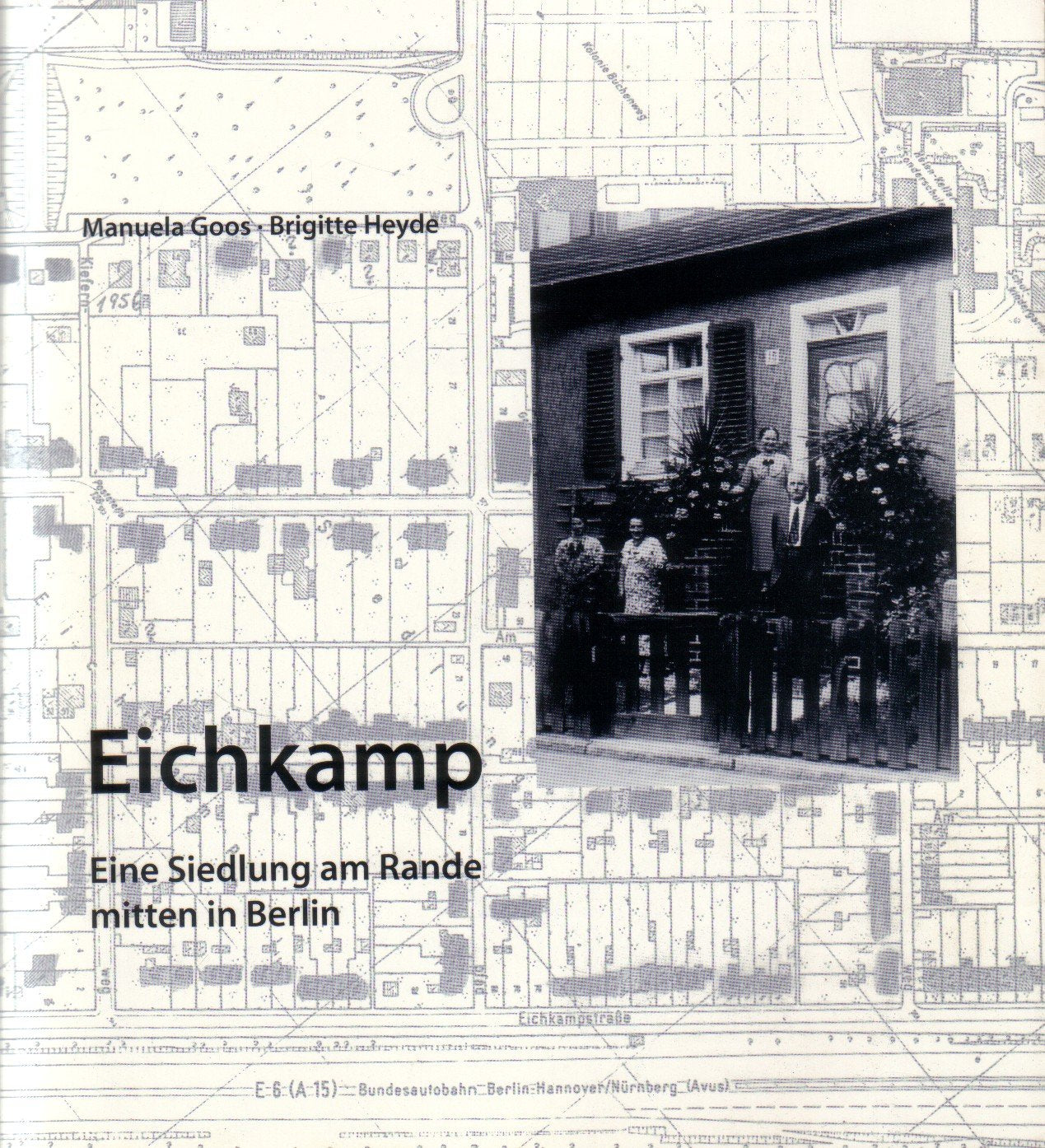 Eichkamp. Eine Siedlung am Rande mitten in Berlin Books