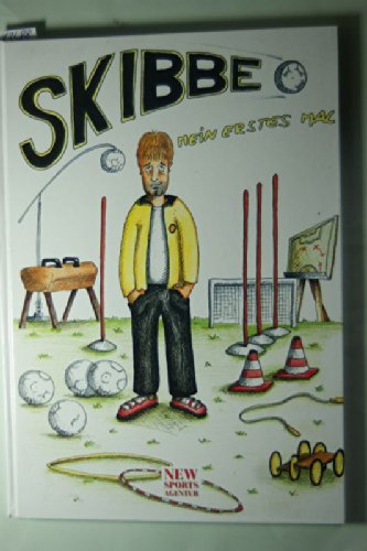Skibbe. Mein erstes Mal. Books